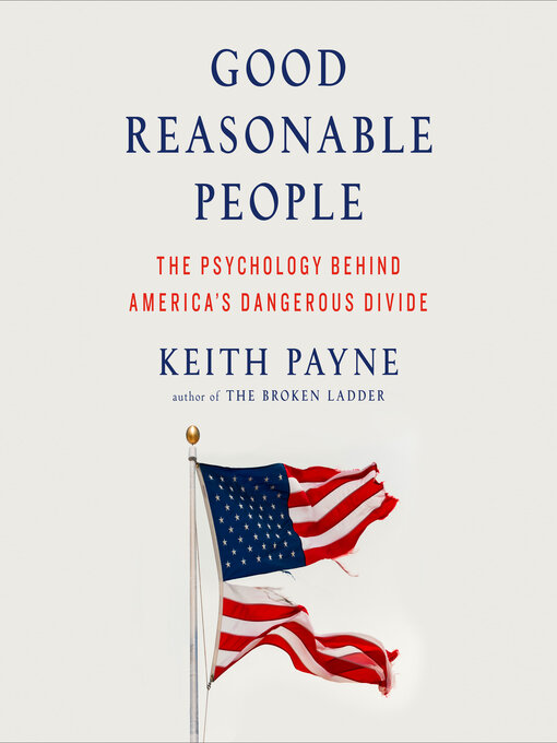 Title details for Good Reasonable People by Keith Payne - Available